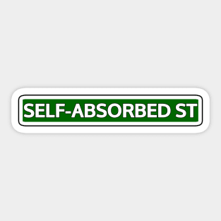 Self-absorbed St Street Sign Sticker